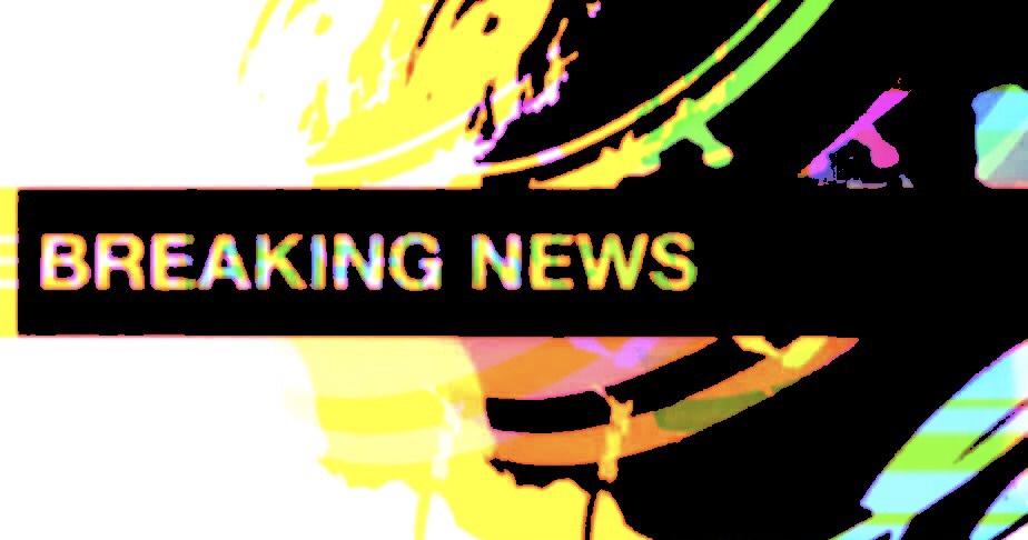 Breaking news